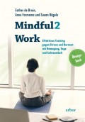 Mindful2Work - Das Übungsbuch