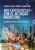 Mis experiencias con el Network marketing