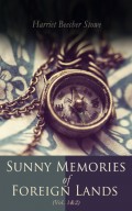 Sunny Memories of Foreign Lands (Vol.1&2)