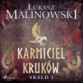 Skald I: Karmiciel kruków