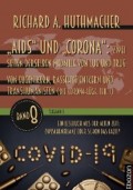 „Aids“ und „Corona“: Zwei Seiten derselben Medaille von Lug und Trug (Teilband 3)
