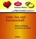 Der Psychocoach 4: Liebe, Sex und Partnerschaft