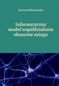 Informatyczny model współdziałania obszarów mózgu
