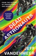 Dead Astronauts (Borne 2)