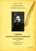 Z bojów Adolfa Nowaczyńskiego Wybór źródeł Tom 2