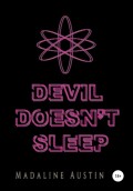 Devil doesn't sleep