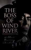 The Boss of Wind River