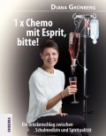 1 x Chemo mit Esprit, bitte!