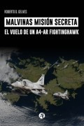 Malvinas Misión Secreta