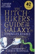 The Hitchhiker's Guide to the Galaxy. Illustrated Edition