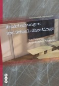Amokdrohungen und School Shootings