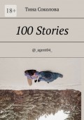 100 Stories. @_agent04_