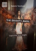 The Seventh Angel. Crypt of the Seven Angels