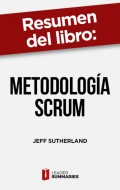 Resumen del libro "Metodología Scrum"