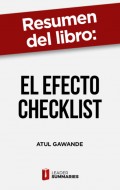 Resumen del libro "El efecto Checklist"