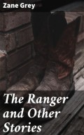 The Ranger and Other Stories