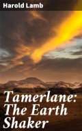 Tamerlane: The Earth Shaker