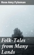 Folk-Tales from Many Lands