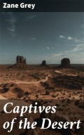 Captives of the Desert