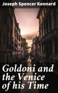 Goldoni and the Venice of his Time