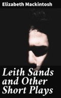Leith Sands and Other Short Plays