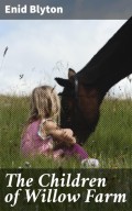 The Children of Willow Farm