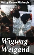 Wigwag Weigand