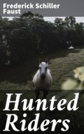 Hunted Riders
