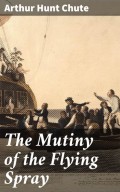 The Mutiny of the Flying Spray