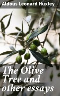 The Olive Tree and other essays