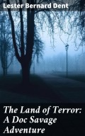 The Land of Terror: A Doc Savage Adventure