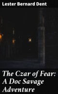 The Czar of Fear: A Doc Savage Adventure