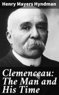 Clemenceau: The Man and His Time
