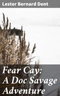 Fear Cay: A Doc Savage Adventure