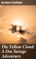The Yellow Cloud: A Doc Savage Adventure