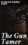 The Gun Tamer