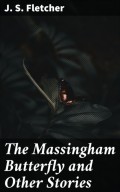The Massingham Butterfly and Other Stories