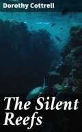 The Silent Reefs
