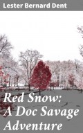 Red Snow: A Doc Savage Adventure