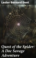 Quest of the Spider: A Doc Savage Adventure