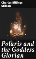 Polaris and the Goddess Glorian