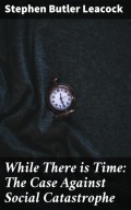 While There is Time: The Case Against Social Catastrophe