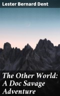 The Other World: A Doc Savage Adventure