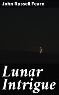 Lunar Intrigue