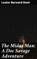 The Midas Man: A Doc Savage Adventure