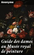 Guide des dames au Musée royal de peinture