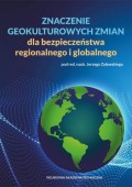 Znaczenie geokulturowych zmian dla bezpieczeństwa regionalnego i globalnego
