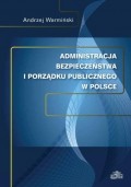Administracja bezpieczeństwa i porządku publicznego w Polsce