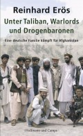 Unter Taliban, Warlords und Drogenbaronen