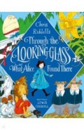 Through the Looking-Glass and What Alice Found There